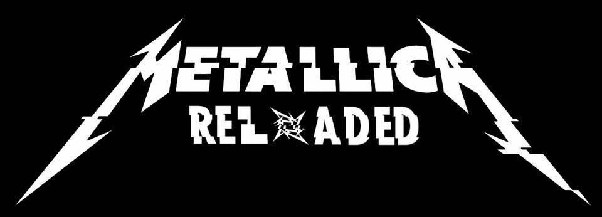 Metallica reloaded logo, newmetalbands, heavy metal, tribute band, metal tribute